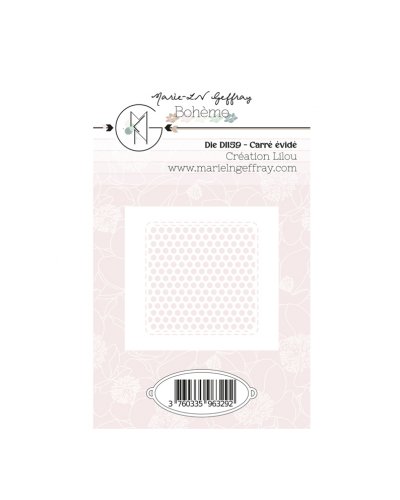 Marie-LN Geffray - Die - Carré évidé - Bohème