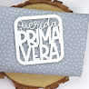 Embellissement acrylique - Querida primavera | Alúa Cid