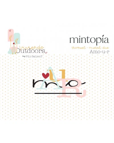 Mintopía - Dies - "Amor-Amour" - Outdoors de Pili Sallent