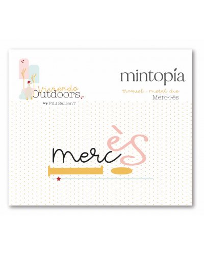 Mintopía - Dies - Merci - Outdoors de Pili Sallent