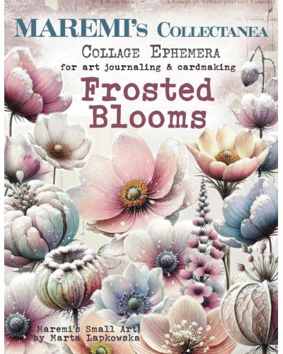 Maremi's Small Art - Frosted Blooms - Collectanea